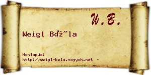 Weigl Béla névjegykártya
